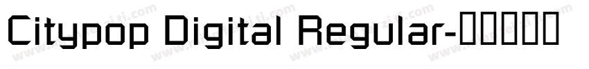 Citypop Digital Regular字体转换